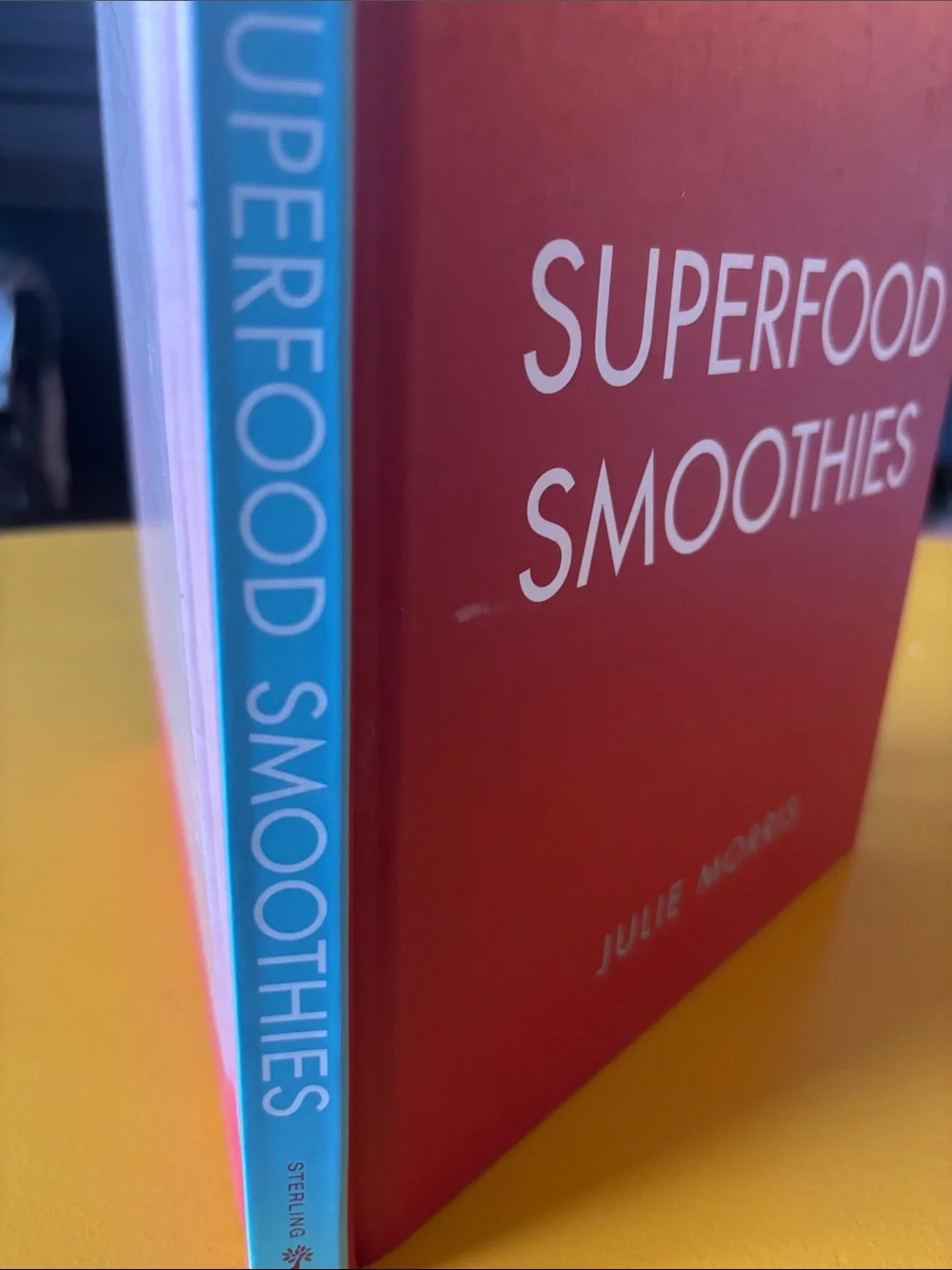 Superfood Smoothies by Julie Morris - Red Hardcover
